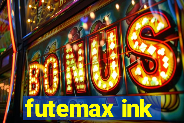 futemax ink